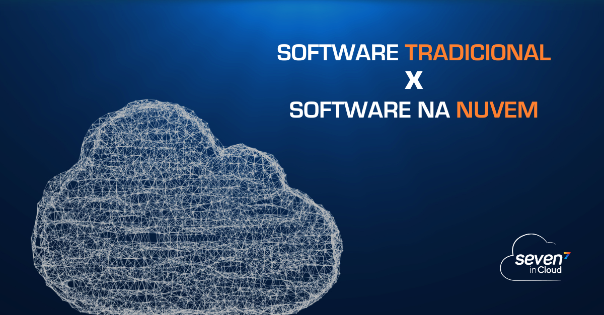 software tradicional x software na nuvem